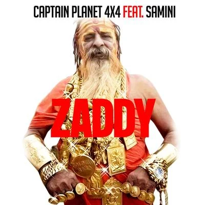 Zaddy (feat. Samini) 專輯 Captain Planet 4X4/Trigmatic