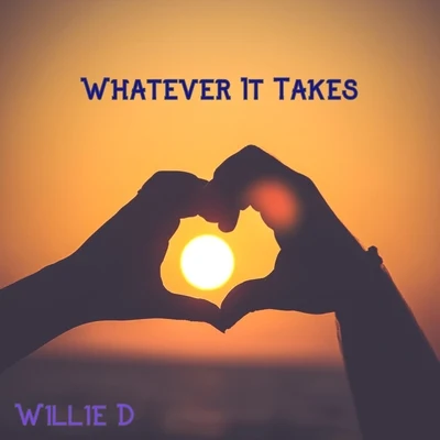 Whatever It Takes 專輯 Willie D