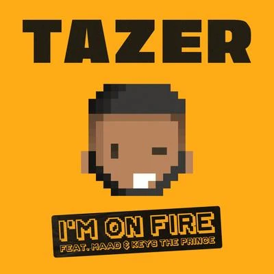 Im On Fire (feat. MAAD & Keys the Prince) 專輯 Maad