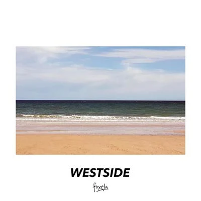 Westside 專輯 Foxela