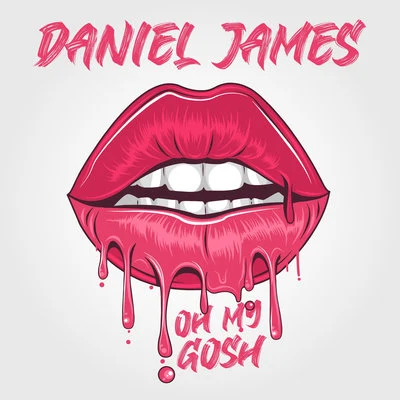 Oh My Gosh 專輯 Daniel James/Krystal Rose