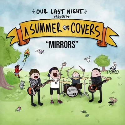 Mirrors 专辑 Our Last Night