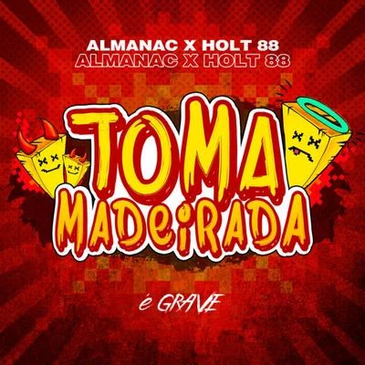 Toma Madeirada 專輯 Holt 88