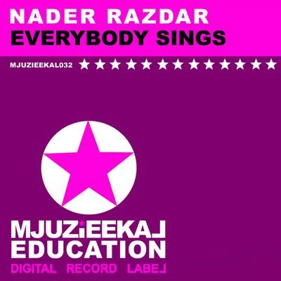 Everybody Sings 專輯 Nader Razdar