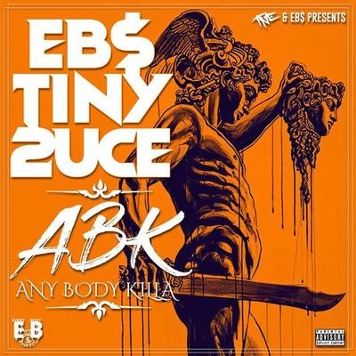 Any Body Killa 專輯 EBS Tiny 2uce/Young Blacc