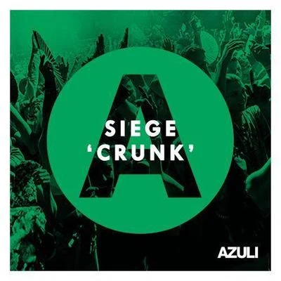 Crunk 專輯 Siege