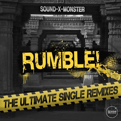 Sound-X-Monster Rumble! (The Ultimate Single Remixes)