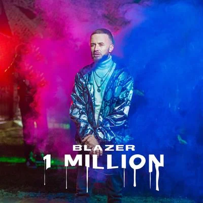 1 Million 專輯 Blazer/Seth Vogt , Goldillox/Neurodriver , Messy MC/Quadrant Beat, Goldillox/Freerange DJs