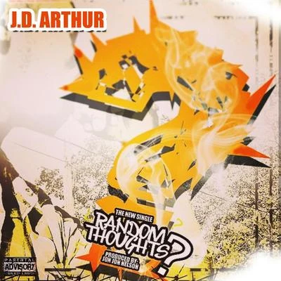 RandomThoughts 專輯 Staccz Tha VA/J.D. Arthur