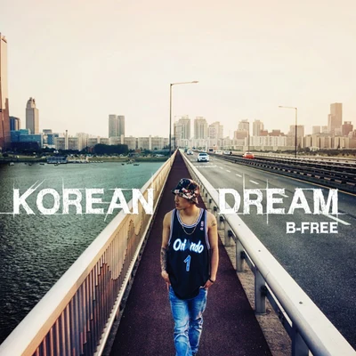 Korean Dream 专辑 B-Free