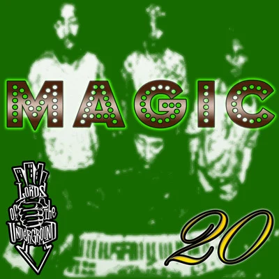 Magic 專輯 Lords of the Underground