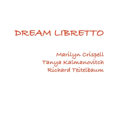 Dream Libretto 專輯 Marilyn Crispell