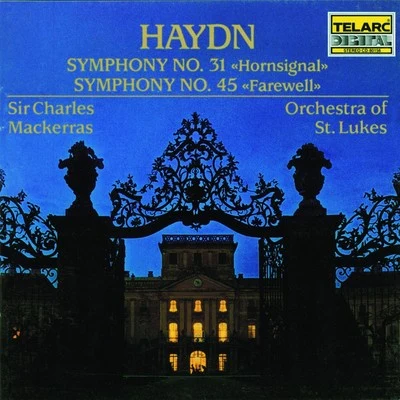 Nadežda KniplováSir Charles MackerrasWiener PhilharmonikerElisabeth Soderstrom Haydn: Symphonies No. 31 & No. 45