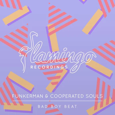 Bad Boy Beat (Extended Mix) 專輯 Funkerman/I-Fan