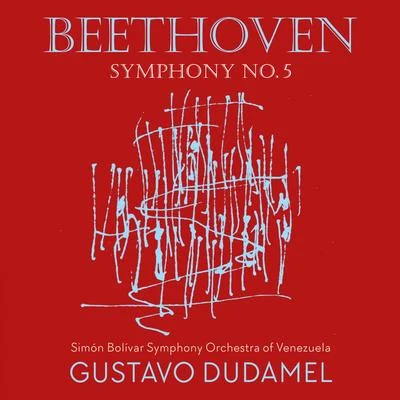 Beethoven 5 - Dudamel 專輯 Simón Bolívar Symphony Orchestra Of Venezuela/Guaco/Gustavo Dudamel