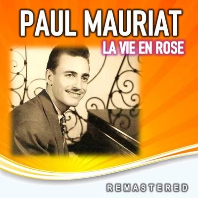 La Vie en Rose (Remastered) 專輯 Paul Mauriat