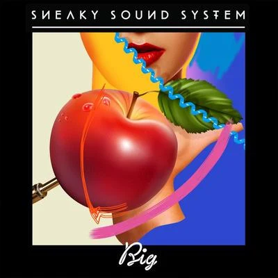 Big 專輯 Sneaky Sound System