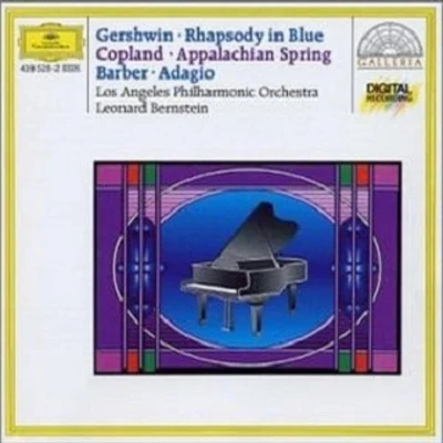 Gershwin: Rhapsody in Blue; Copland: Appalachian String; Barber: Adagio (Leonard Bernstein Edition) 專輯 Rosalind Elias/Wiener Jeunesse-Chor/Clamma Dale/Neil Rosenshein/Nancy Williams