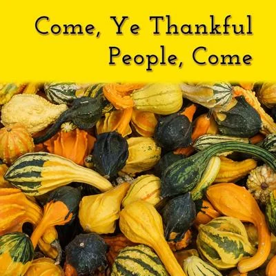 Come, Ye Thankful People, Come 專輯 Roki/Matt Johnson/Derrick McKenzie