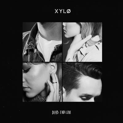 Dead End Love 專輯 XYLØ