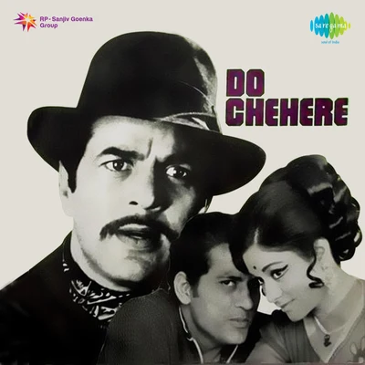 Do Chehere 專輯 Manna Dey/Mohammed Rafi/Lata Mangeshkar/Usha Mangeshkar/Mukesh