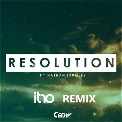 Itro Resolution (Itro Remix)