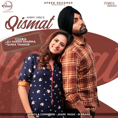 Qismat Remix - Single 專輯 Gurshabad/Ammy Virk