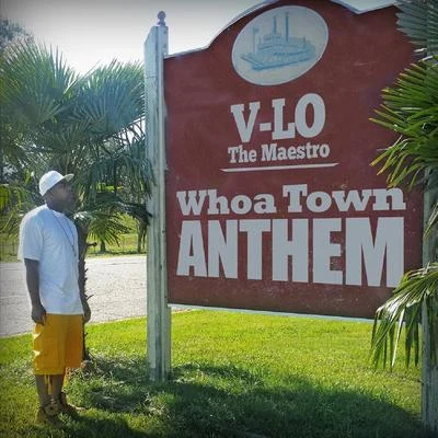 Whoa Town Anthem 专辑 BAT/V-Lo the Maestro