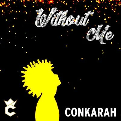 Without Me (Reggae Cover) 专辑 Conkarah/JahBoy/Sammielz