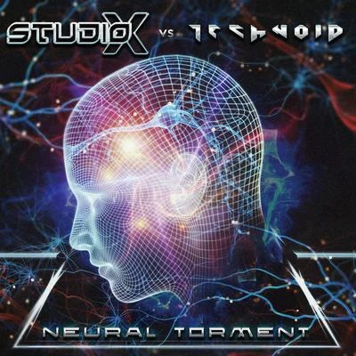 Neural Torment 专辑 Studio-X