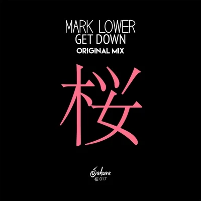 Get Down 專輯 Mark Lower