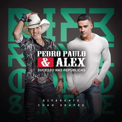 Diferente Como Sempre 專輯 Pedro Paulo & Alex/Lorenzo Castro