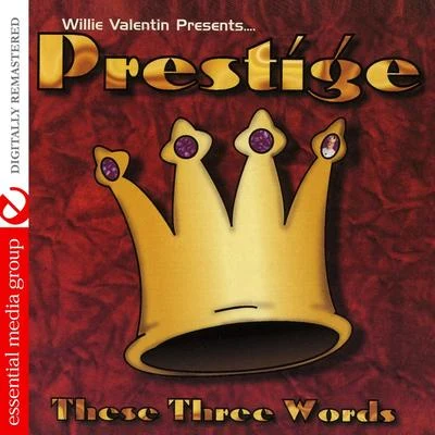 These Three Words (Digitally Remastered) 專輯 Prestige