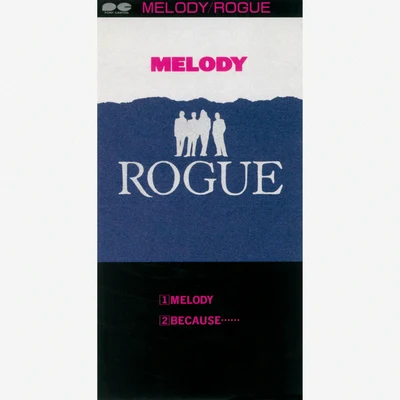 MELODY 專輯 ROGUE