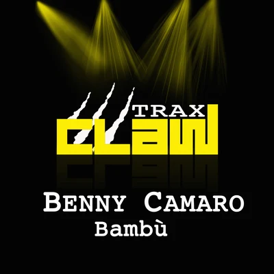 Bambù 專輯 Benny Camaro/DJ Marlon/Beedeep