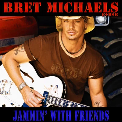 Jammin with Friends 專輯 Michael Anthony/Bret Michaels/Ace Frehley