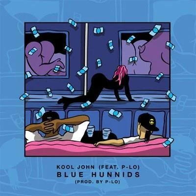 Blue Hunnids 專輯 Kool John