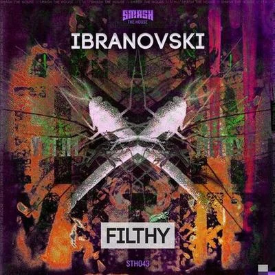 FILTHY 专辑 Ibranovski