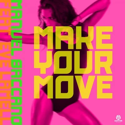 Make Your Move 專輯 Manuel Baccano