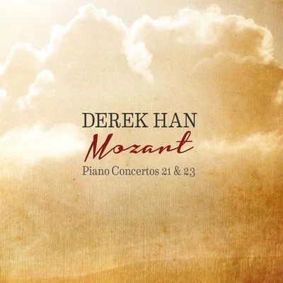 Mozart Piano Concertos 21 & 23 專輯 Derek Han