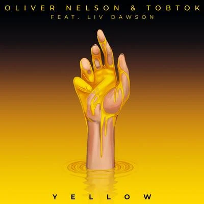 Yellow 專輯 Tobtok/Oliver Nelson/Liv Dawson