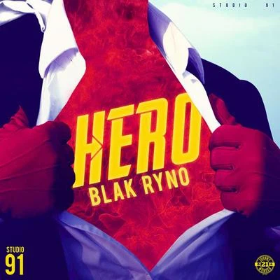 Hero 专辑 Benje/Blak Ryno/Fantom DunDeal