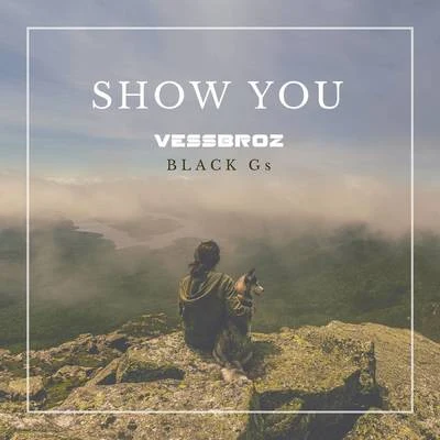 Show You 專輯 Vessbroz/Takahiro Yoshihira/Raul Ryhmes/Adriano Caruso/Ovylarock