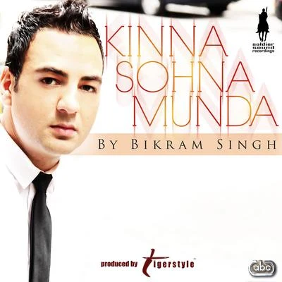 Kinna Sohna Munda 专辑 Tigerstyle/Nav Sidhu