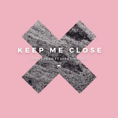 Keep Me Close 專輯 Paris & Simo