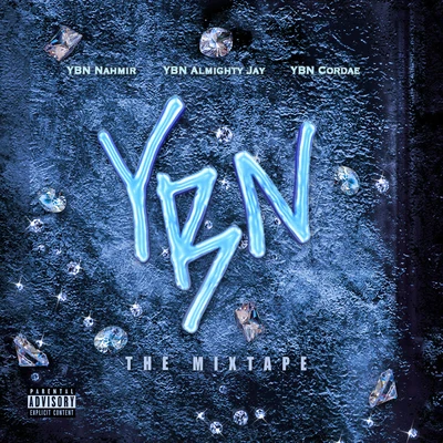 YBN: The Mixtape 專輯 YBN Nahmir