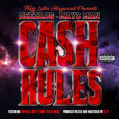 Cash Rules (feat. Ruffy Goddy, Swinla & Keek Dogg) 專輯 Kalico Timo/Deezo.OG