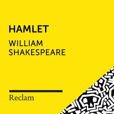 Shakespeare: Hamlet (Reclam Hörspiel) 專輯 Henry Francis Lyte/Victor Hugo/William Shakespeare/Quintino & Blasterjaxx/Robert Burns