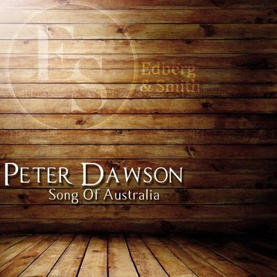 Peter Dawson Song of Australia