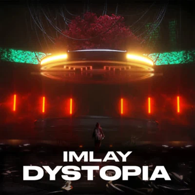 DYSTOPIA 专辑 IMLAY